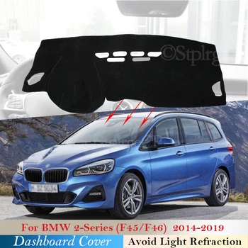 Защитно покритие на таблото за BMW Серия 2 F45 F46 2014~2019 Аксесоари за кола Dash Board Sunshade Carpet Anti-UV 2018 2017